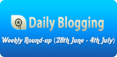 Daily Blogging Weekly Round-up