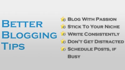 Better Blogging Tips